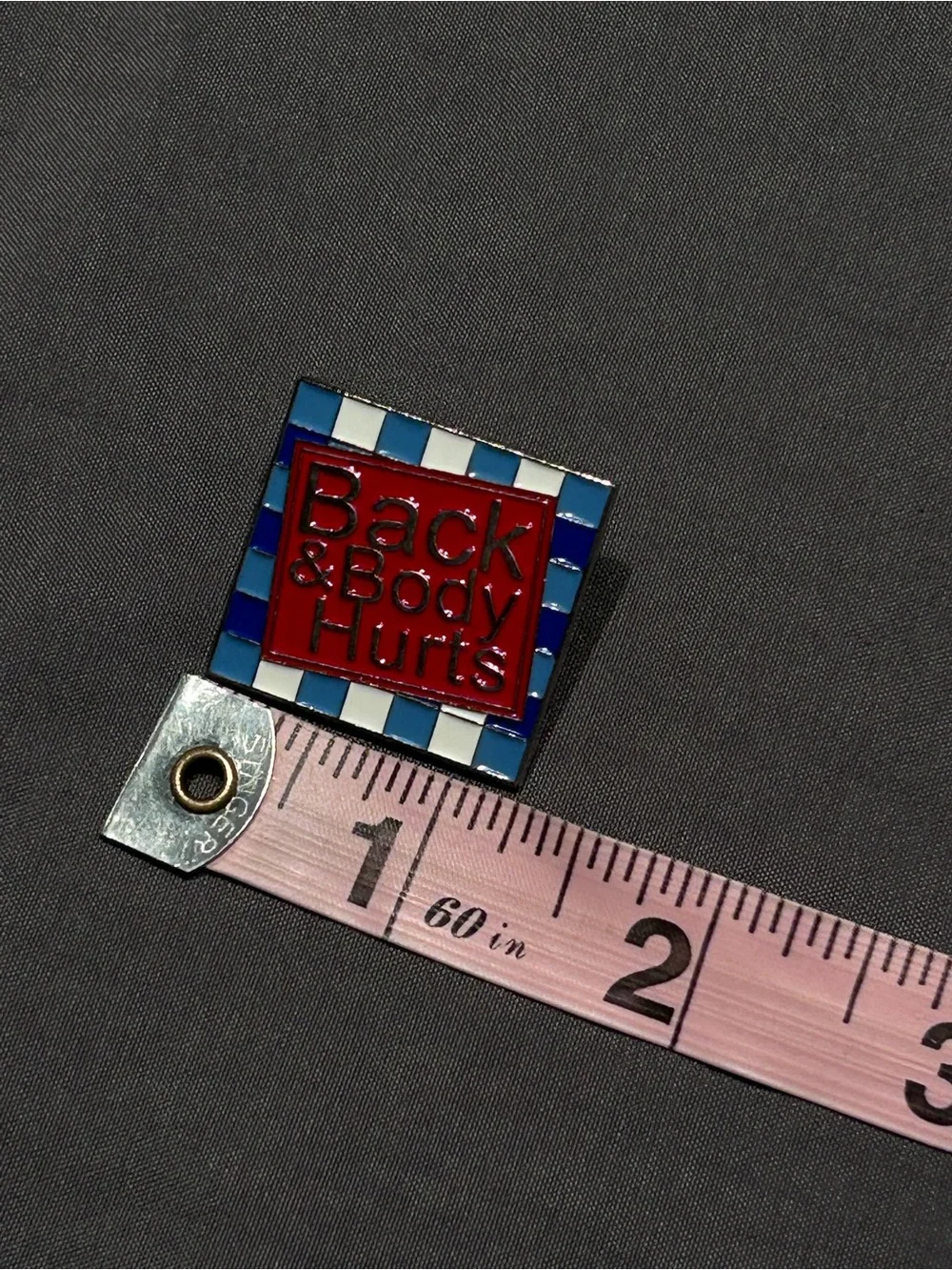 Back & Body Hurts Square Pin
